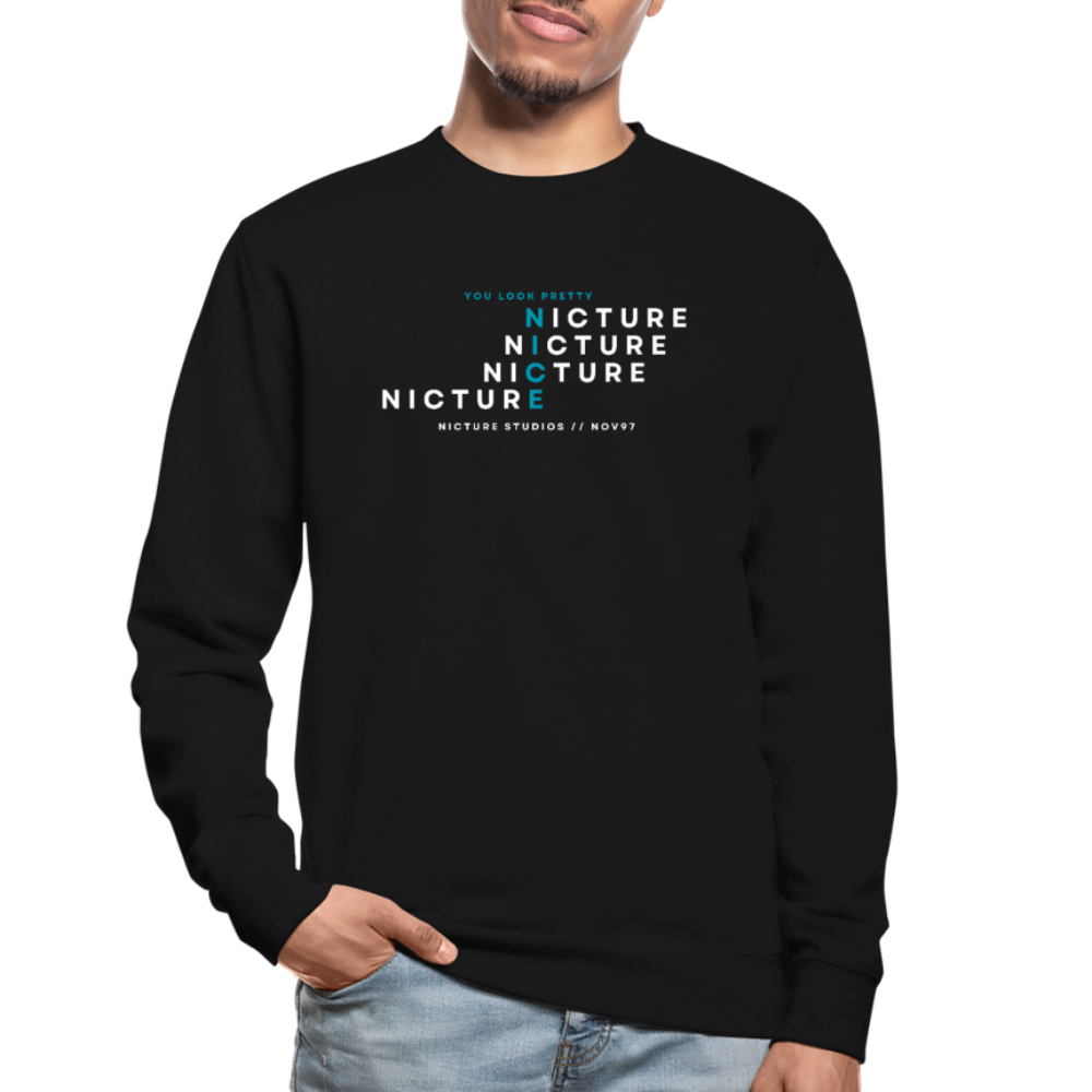 YOU LOOK PRETTY NICE Unisex Pullover - black